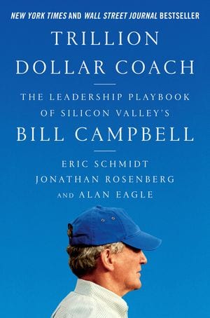 Trillion Dollar Coach - Book by Bill Campbell